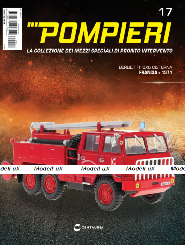 BERLIET FF 6X6 CISTERNA - Francia 1971, Pompieri Italy collection #17 1:43